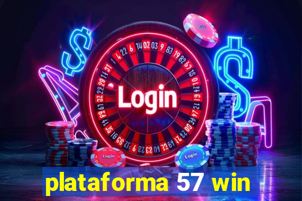 plataforma 57 win